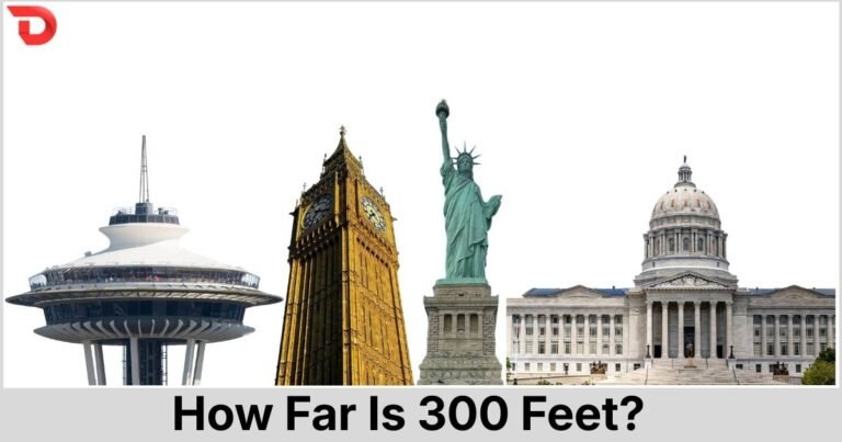 How Far Is 300 Feet