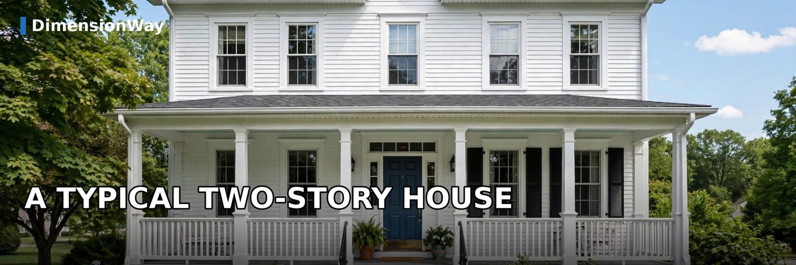 Front view of a typical two-story house showing how tall a 2-story house is from the ground to the roof ridge.