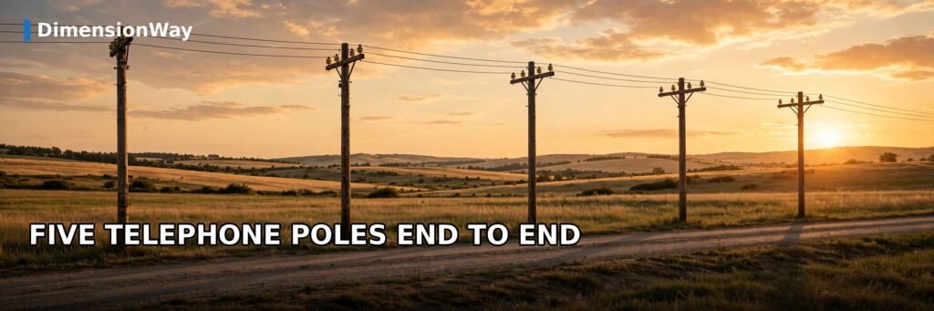 Five telephone poles placed end to end equal about 200 feet