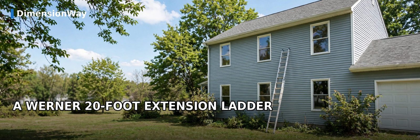A 20-foot aluminum extension ladder leaning against a house.