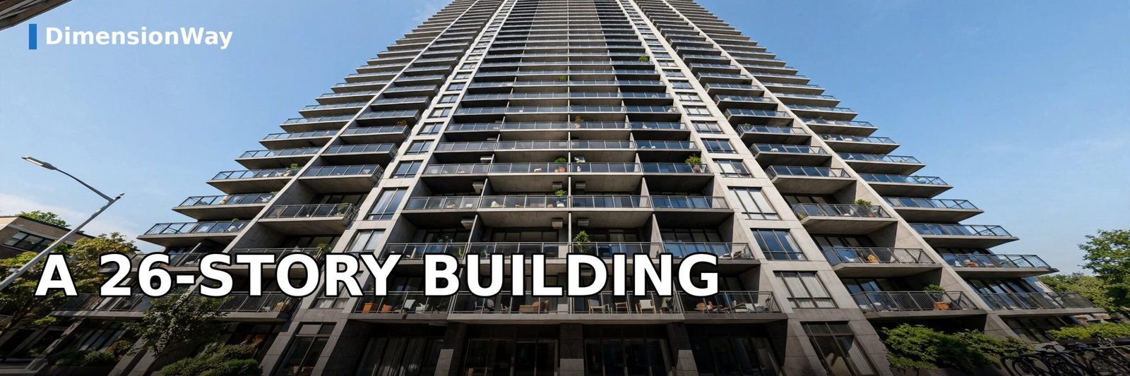 A 26-story residential building, about one city block long if laid on its side.