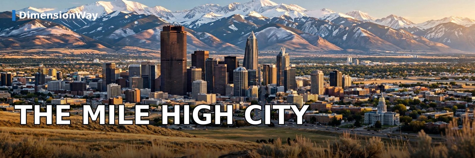 The Denver skyline with snow-capped mountains, the Mile High City sitting one mile above sea level.