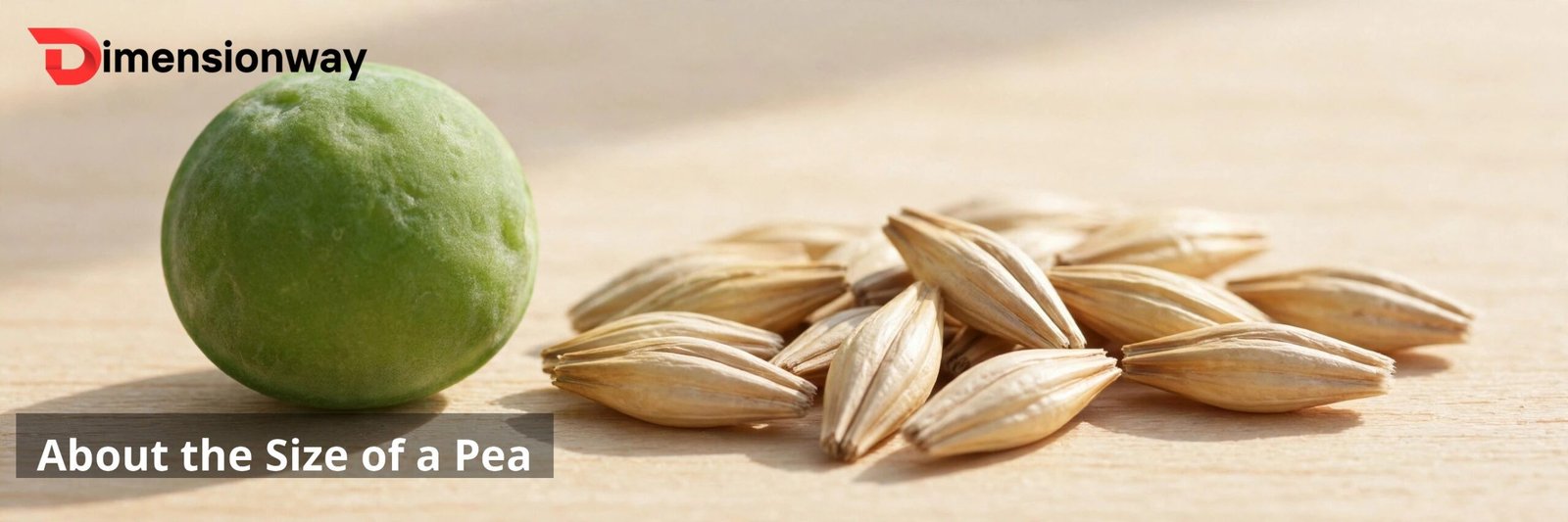 Barleycorn compared to a green pea.