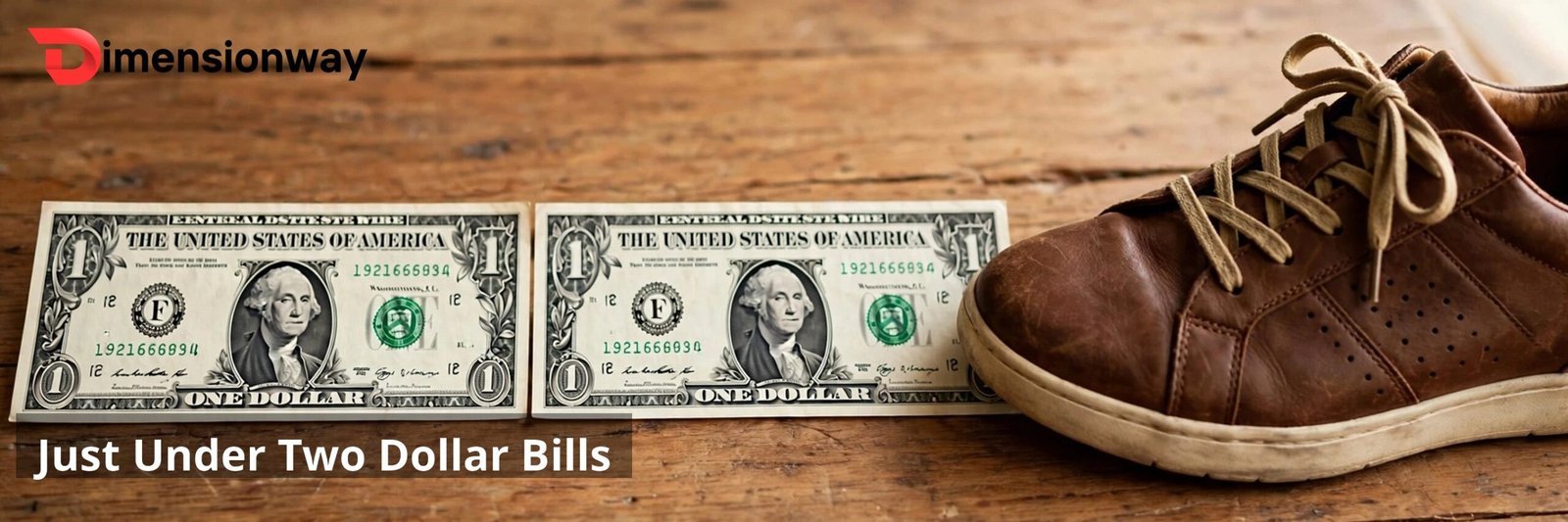 Two US dollar bills laid end to end next to a men's sneaker.