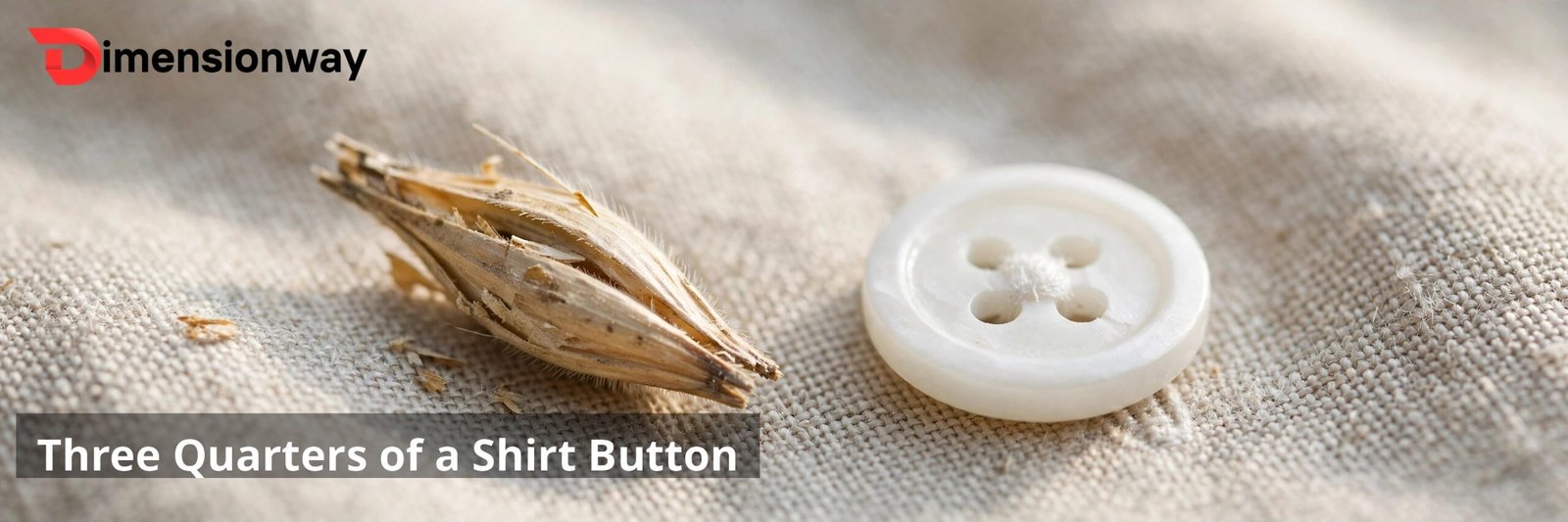 Barleycorn next to a shirt button.